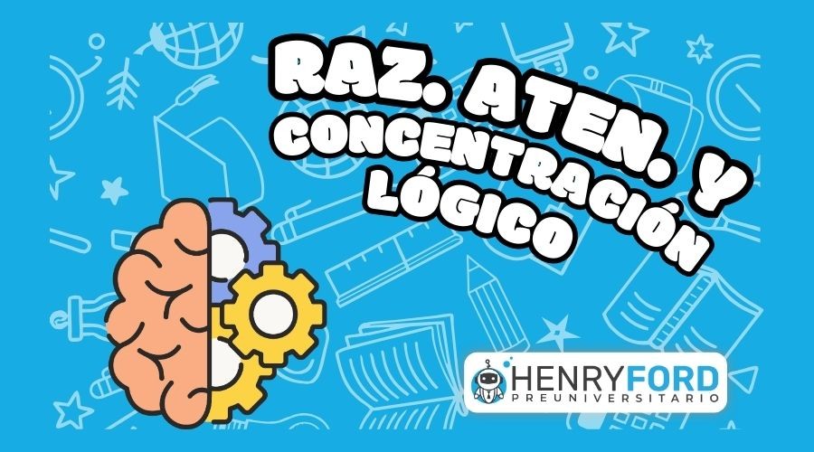 CURSO PREGRABADO DE RAZONAMIENTO LÓGICO, ATENCIÓN Y CONCENTRACIÓN
